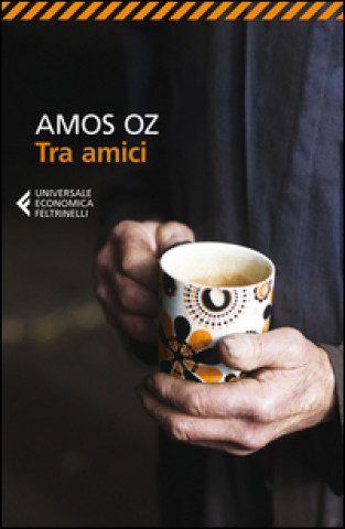 Książka Tra amici Amos Oz