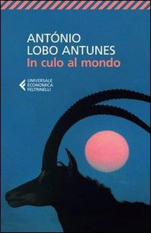 Kniha In culo al mondo Antonio Lobo Antunes