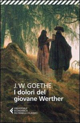 Kniha I dolori del giovane Werther J. Wolfgang Goethe