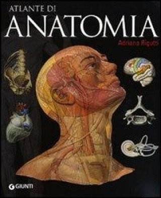 Kniha Atlante di anatomia Adriana Rigutti