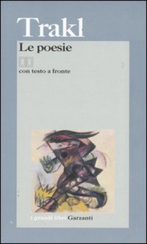 Kniha Le poesie. Testo tedesco a fronte Georg Trakl