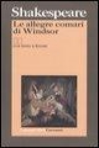 Buch Le allegre comari di Windsor. Testo inglese a fronte William Shakespeare