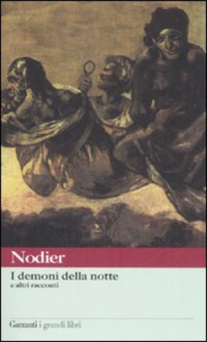 Kniha I demoni della notte e altri racconti Charles Nodier