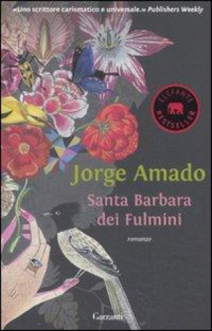 Kniha Santa Barbara dei fulmini Jorge Amado