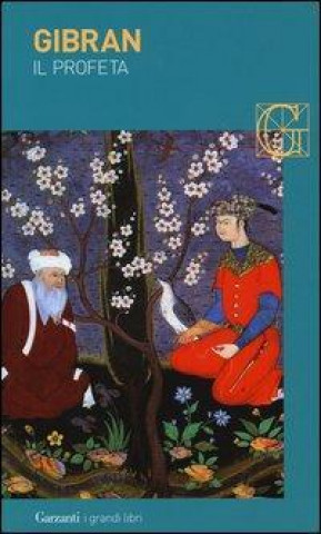 Книга Il profeta Kahlil Gibran