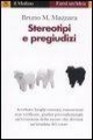 Книга Stereotipi e pregiudizi Bruno M. Mazzara