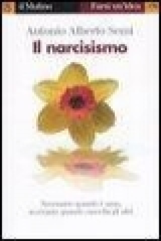 Carte Il narcisismo Antonio A. Semi