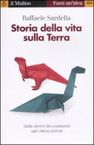 Книга Storia della vita sulla Terra Raffaele Sardella