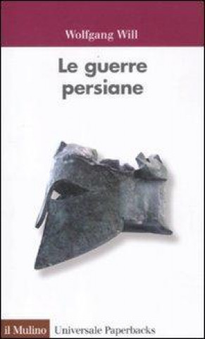 Книга Le guerre persiane Wolfgang Will
