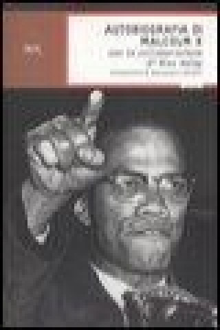Kniha Autobiografia di Malcolm X Alex Haley