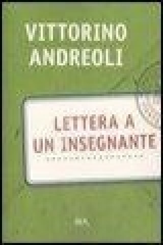 Kniha Lettera a un insegnante Vittorino Andreoli