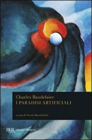 Kniha I paradisi artificiali Charles Baudelaire