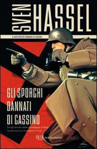 Könyv Gli sporchi dannati di Cassino Sven Hassel