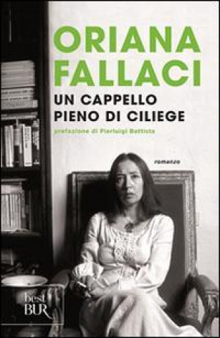Książka Un cappello pieno di ciliege Oriana Fallaci
