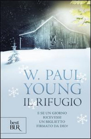 Книга Il rifugio Paul W. Young