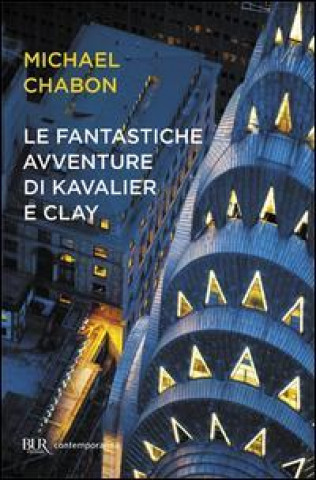 Buch Le fantastiche avventure di Kavalier e Clay Michael Chabon