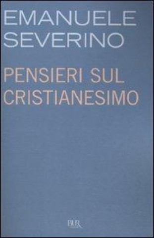 Kniha Pensieri sul cristianesimo Emanuele Severino