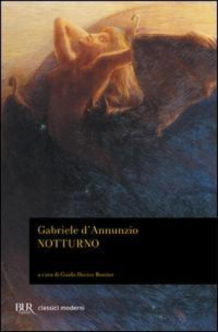 Libro Notturno Gabriele D'Annunzio