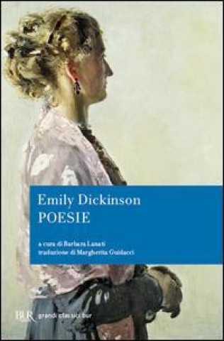 Könyv Poesie. testo inglese a fronte Emily Dickinson