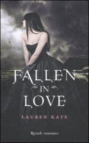 Kniha Fallen in love Lauren Kate