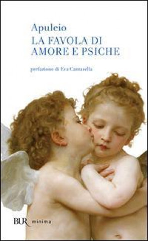 Kniha La favola di Amore e Psiche Apuleio