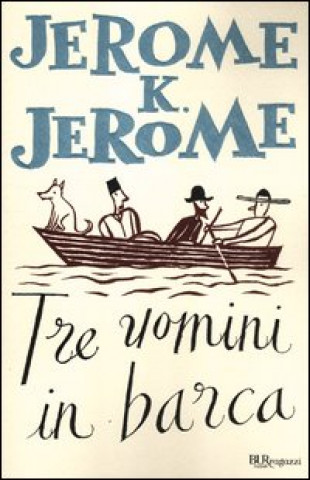 Buch Tre uomini in barca Jerome K. Jerome