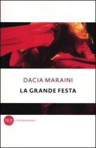 Könyv La grande festa Dacia Maraini