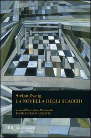 Книга La novella degli scacchi. Testo tedesco a fronte Stefan Zweig