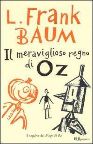Carte Il meraviglioso regno di Oz. Ediz. integrale L. Frank Baum