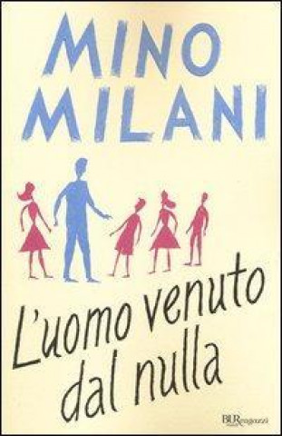 Buch L'uomo venuto dal nulla Mino Milani