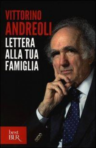 Kniha Lettera alla tua famiglia Vittorino Andreoli