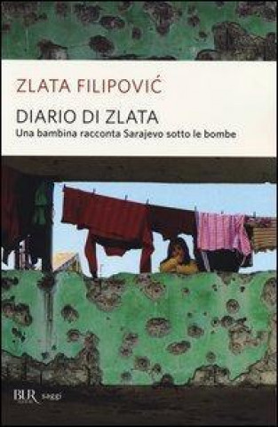 Buch Diario di Zlata. Una bambina racconta Sarajevo sotto le bombe Zlata Filipovic