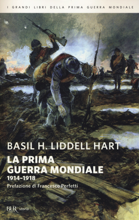 Carte La prima guerra mondiale. 1914-1918 Basil H. Liddell Hart