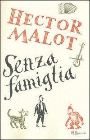 Книга Senza famiglia Hector Malot