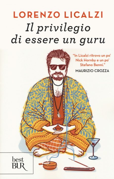 Kniha Il privilegio di essere un guru Lorenzo Licalzi