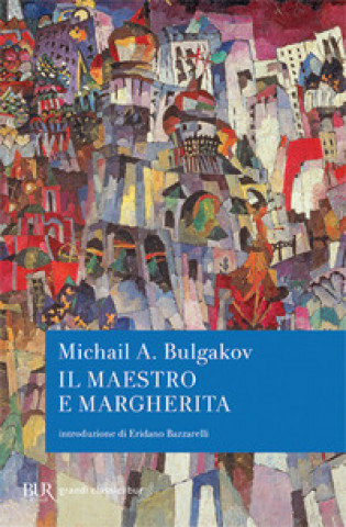 Kniha Il Maestro e Margherita Michail Bulgakov