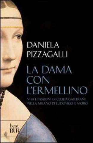 Książka La dama con l'ermellino Daniela Pizzagalli