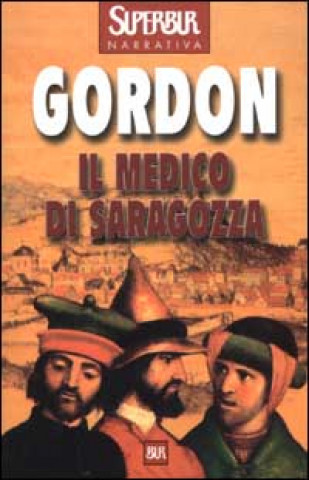 Книга Il medico di Saragozza Noah Gordon