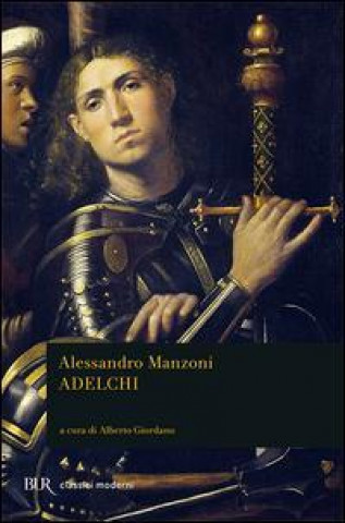 Kniha Adelchi Alessandro Manzoni