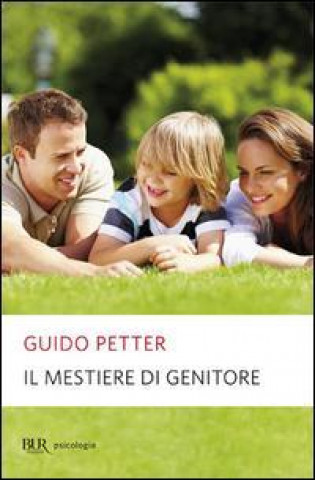 Knjiga Il mestiere di genitore Guido Petter