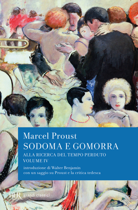 Könyv Alla ricerca del tempo perduto. Sodoma e Gomorra Marcel Proust