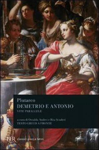Kniha Vite parallele. Demetrio e Antonio Plutarco