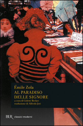 Kniha Al paradiso delle signore Émile Zola