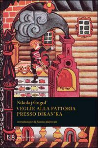 Kniha Veglie alla fattoria presso Dikanka Nikolaj Gogol'