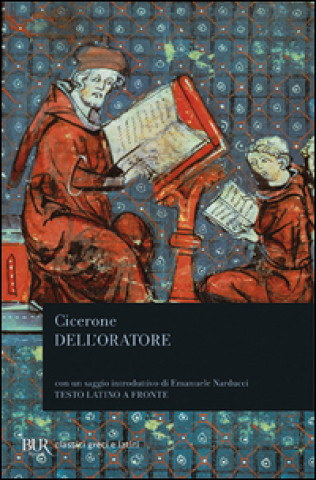 Könyv Dell'oratore. Testo latino a fronte M. Tullio Cicerone