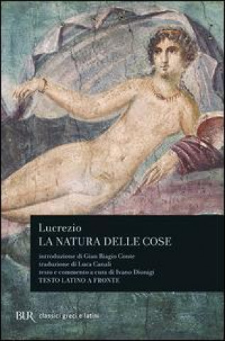 Knjiga La natura delle cose. Testo latino a fronte Tito Lucrezio Caro