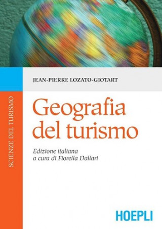 Kniha Geografia del turismo Jean-Pierre Lozato-Giotart