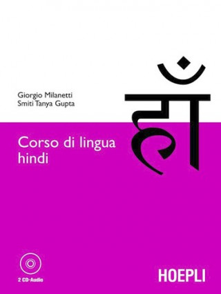 Könyv Corso di lingua hindi. Con 2 CD Audio Smiti T. Gupta