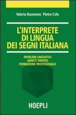 Книга L'interprete di lingua dei segni italiana BUONOMO VALERIA