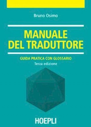 Kniha Manuale del traduttore Bruno Osimo